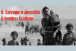 Thumbnail for the post titled: 9. Salvegera Jenosîda li hember Êzidiyan